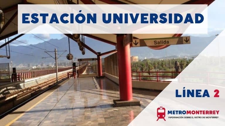 ▷ Estación Universidad | Metro Monterrey | Metrorrey【2023】